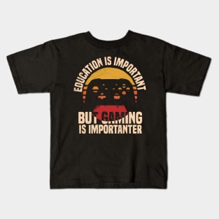 Education Is Important But Gaming Is Importanter Kids T-Shirt